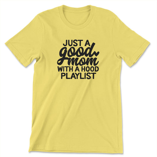 Just a Good Mom Tee