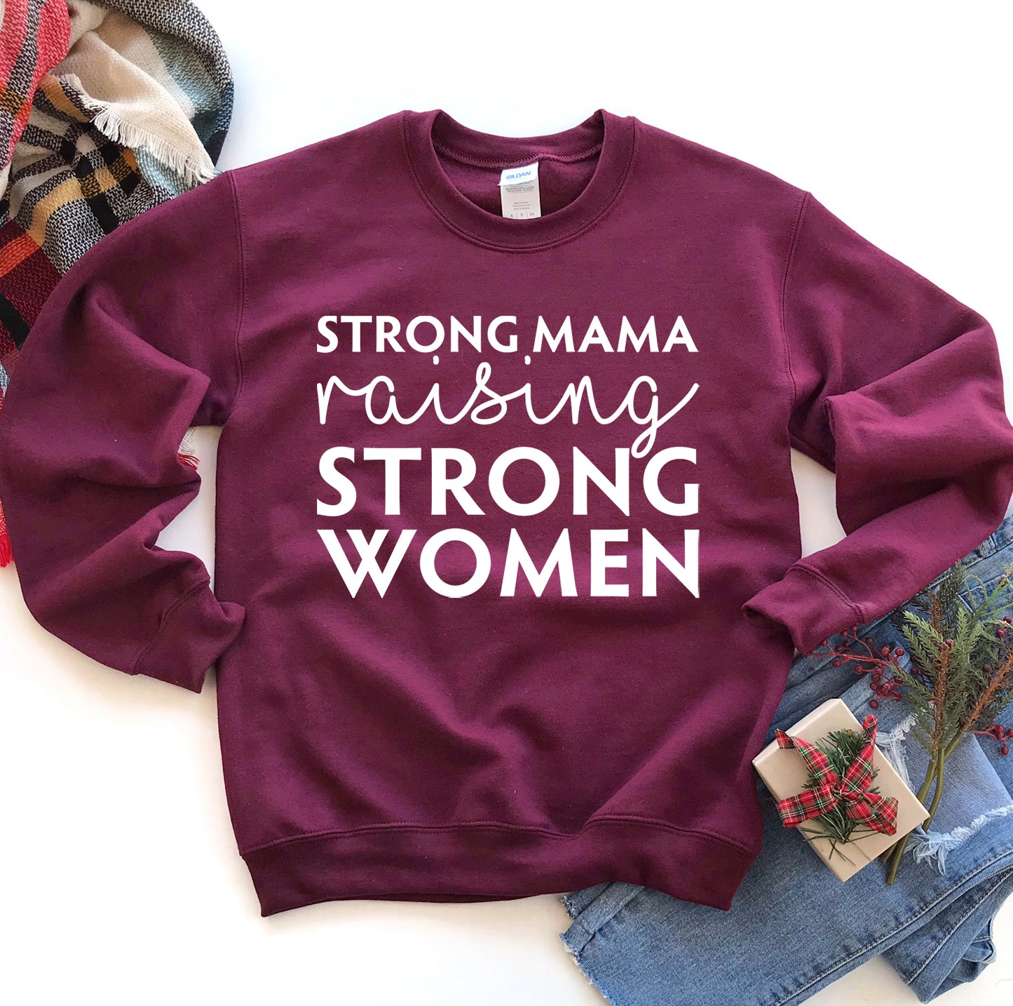 Strong Mama Raising Strong Women Sweatshirt