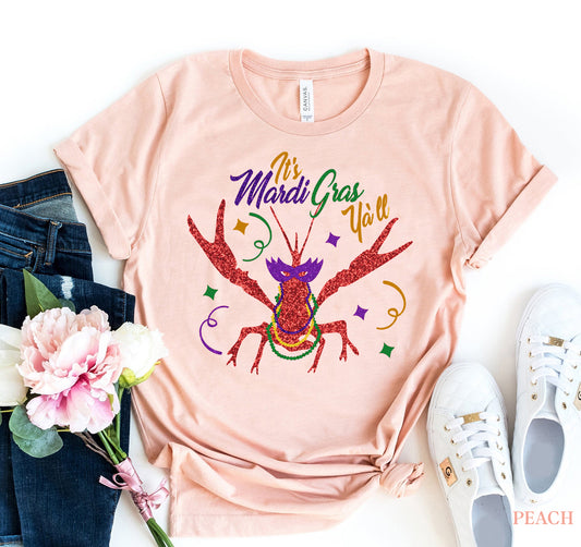 It's Mardi Gras Y'all T-shirt